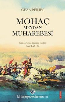 Mohaç Meydan Muharebesi - Geza Perjes