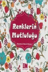 Renklerin Mutluluğu