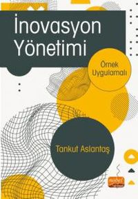İnovasyon Yönetimi & Örnek Uygulamalı