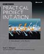 Practical Project Initiation: A Handbook with Tools