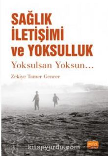 Sağlık İletişimi ve Yoksulluk - Doç. Dr. Zekiye Tamer Gencer