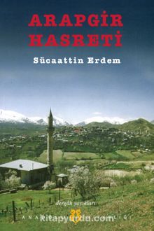 Arapgir Hasreti - Sücaattin Erdem