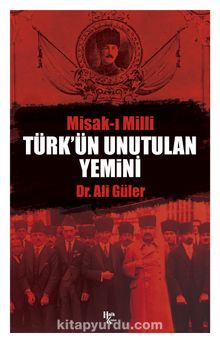 Türk’ün Unutulan Yemini - Ali Güler