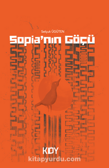 Sophianın Göçü - Selçuk Ügüten