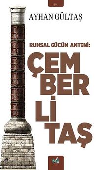 Çemberli Taş & Ruhsal Gücün Anteni