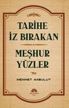 Tarihe İz Bırakan Meşhur Y&uuml;zler
