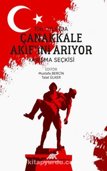 106. Yılında Çanakkale Akif’ini Arıyor Yarışma Seçkisi - Talat Ülker