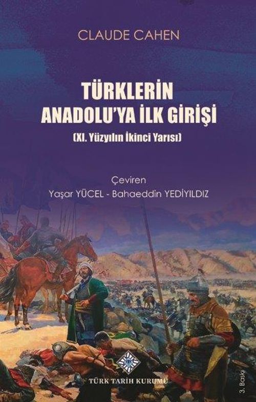 Türklerin Anadolu'ya İlk Girişi (XI. Yüzyılın İkinci Yarısı)