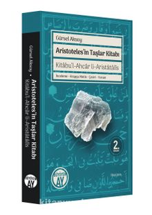 Aristoteles’in Taşlar Kitabı & İnceleme - Arapça Metin - Çeviri - Yorum - Gürsel Aksoy