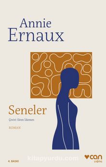 Seneler - Annie Ernaux