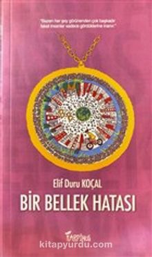 Bir Bellek Hatası - Elif Duru Koçal