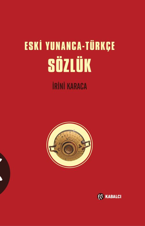 Eski Yunanca-Türkçe  Sözlük  (Ciltli)