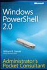 Windows PowerShell 2.0 Administrator's Pocket Consultant
