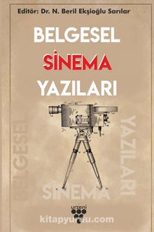 Belgesel Sinema Yazıları - Beril Ekşioğlu Sarılar