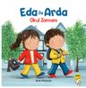 Eda ile Arda- Okul Zamanı!