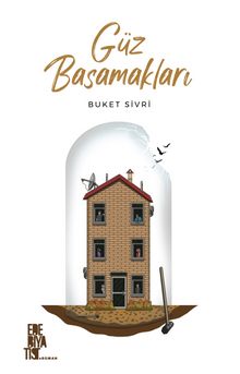 Güz Basamakları - Buket Sivri