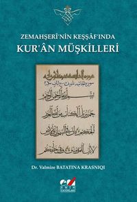 Zemahşeri’nin Keşşaf’ında Kur’an Müşkilleri