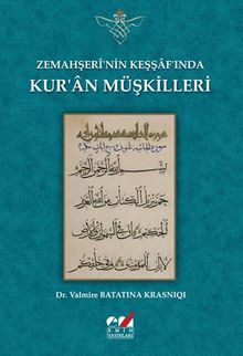 Zemahşeri’nin Keşşaf’ında Kur’an Müşkilleri