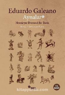 Aynalar - Eduardo Galeano