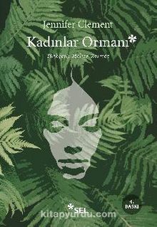 Kadınlar Ormanı - Jennifer Clement