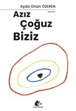 Azız Çoğuz Biziz