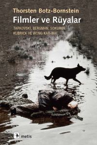Filmler ve Rüyalar & Tarkovski, Bergman, Sokurov, Kubrick ve Wong Kar-wai