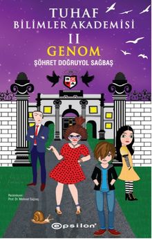 Tuhaf Bilimler Akademisi 2 - Genom