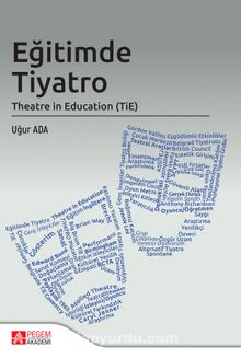 Eğitimde Tiyatro Theatre in Education - Uğur Ada