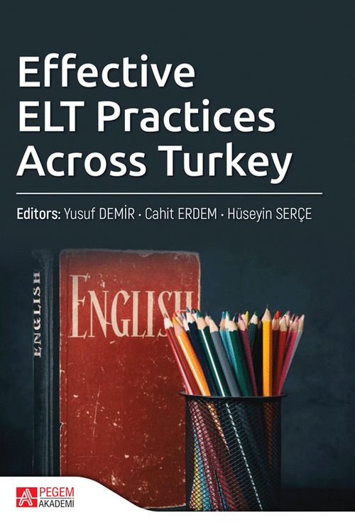 Effective ELT Practices Across Turkey