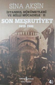 İstanbul Hükümetleri ve Milli Mücadele 2
