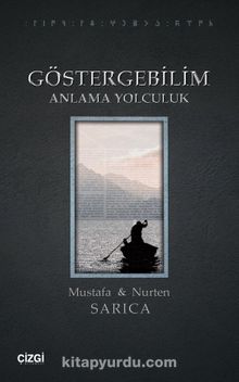 Göstergebilim (Anlama Yolculuk) - Mustafa Sarıca