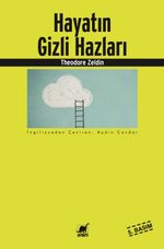 Hayatın Gizli Hazları & Geçmişi Hatırlayıp Geleceği Hayal Etmenin Yeni Bir Yolu