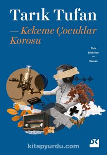 Kekeme Çocuklar Korosu - Tarık Tufan