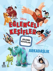 Disney Eğlenceli Keşifler Arkadaşlık Gelişim Kitabı - Kolektif