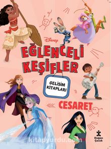 Disney Eğlenceli Keşifler Cesaret Gelişim Kitabı - Kolektif