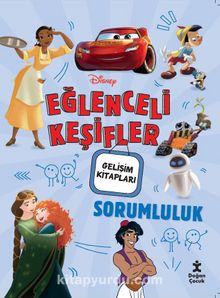 Disney Eğlenceli Keşifler Sorumluluk Gelişim Kitabı - Kolektif