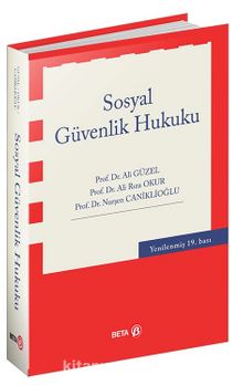 Sosyal Güvenlik Hukuku - Prof. Dr. Ali Rıza Okur