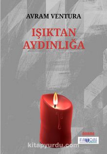 Işıktan Aydınlığa - Avram Ventura