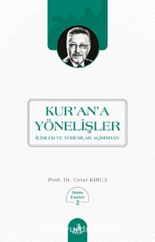 Kur'an'a Yönelişler - Celal Kırca