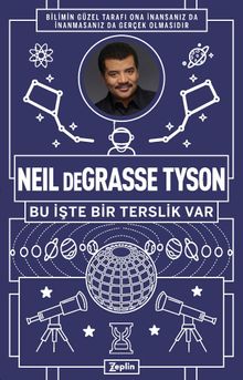 Neil deGrasse Tyson : Bu İşte Bir Terslik Var
