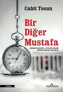 Bir Diğer Mustafa - Cahit Tosun