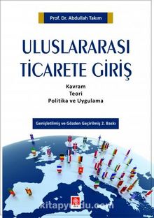 Uluslararası Ticarete Giriş - Abdullah Takım
