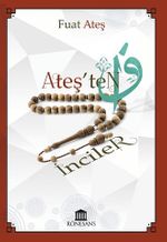 Ateş'ten İnciler