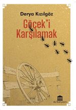 Göçek'i Karşılamak