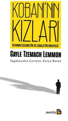 Kobani'nin Kızları & İsyanın Cesaretin ve Adaletin Hikayesi