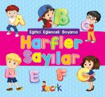 Harfler Sayılar / Eğitici Eğlenceli Boyama