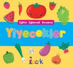 Yiyecekler / Eğitici Eğlenceli Boyama