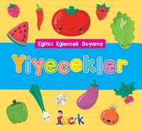 Yiyecekler / Eğitici Eğlenceli Boyama