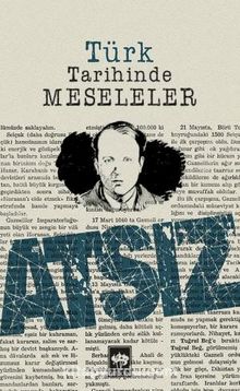 Türk Tarihinde Meseleler - Hüseyin Nihal Atsız