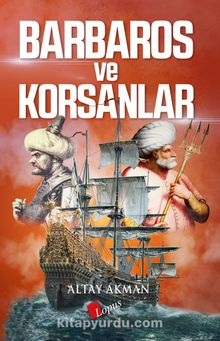 Barbaros ve Korsanlar - Altay Akman